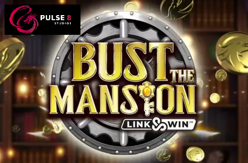 Bust The Mansion
